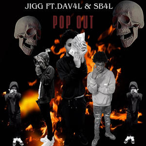 POP OUT (feat. DAV4L & SB 4L) [Explicit]