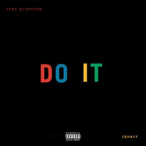 DO iT (feat. 2$hayy) (Explicit)