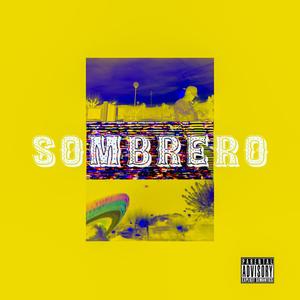 sombrero (Explicit)