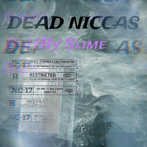 Dead Niccas (Explicit)