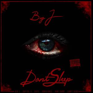 Don't Sleep (feat. Capitol B, Elete, Con$cience, King Cuddy & Sempf Geko) (Explicit)