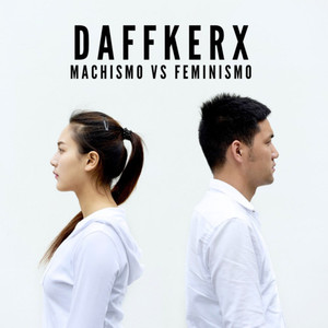 Machismo vs Feminismo (Explicit)