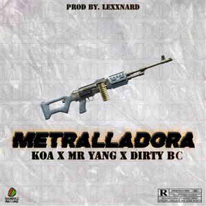 Metralladora (Explicit)