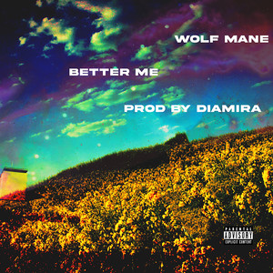 Better Me (Explicit)