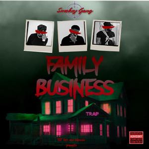 FAMILY BUSINESS (Explicit)