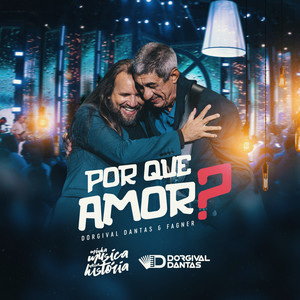 Por Que Amor? (Ao Vivo)