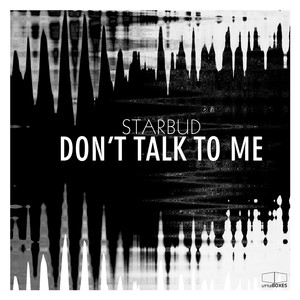 Don't Talk to Me (Explicit)