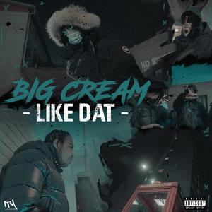 Like Dat (Explicit)