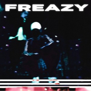 Freazy (Explicit)