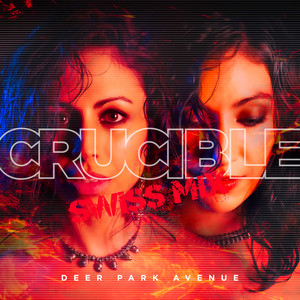 Crucible (Swiss Mix)