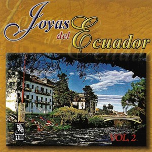 Joyas del Ecuador, Vol. 2