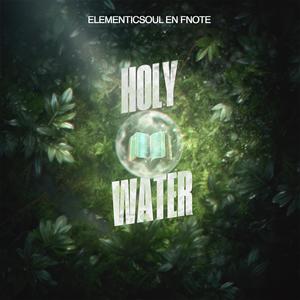 Holy Water (feat. Munga Munga)