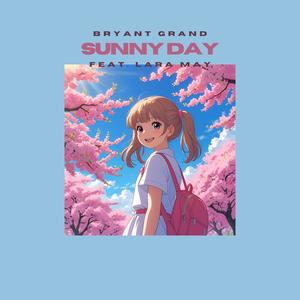 Sunny Day (feat. Lara May)