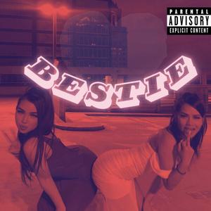 BESTIE (feat. JETLY) (Explicit)