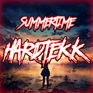 Summertime Hardtekk