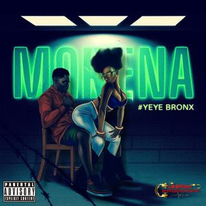 MORENA (feat. Yeye Bronx)