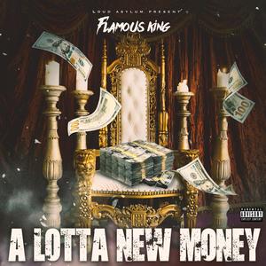 Lotta New Money (Explicit)