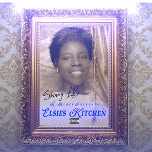 K Block presents Elsie's Kitchen (Explicit)