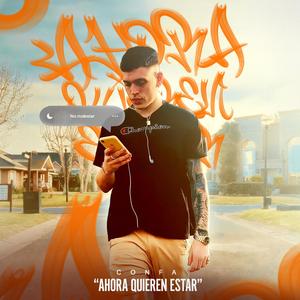 Ahora Quieren Estar (feat. Gonza Pazos) [Explicit]