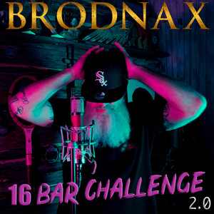 16 Bar Challenge 2.0 (Explicit)