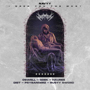 I Need You The Most (ØSWELL Remix)