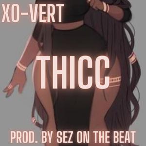 Thicc (Explicit)