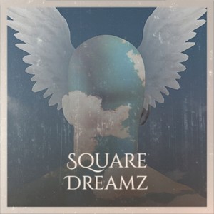 Square Dreamz