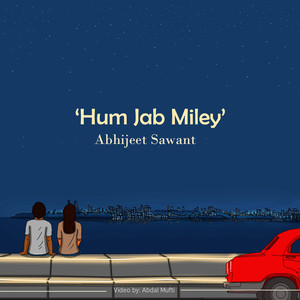 Hum Jab Miley