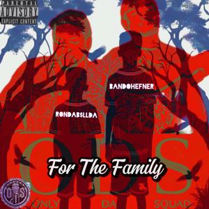 For The Family (Explicit)