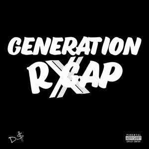 Generation Rap (Explicit)