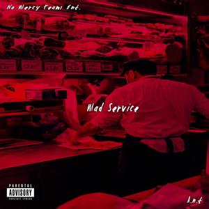 Mad Service (Explicit)