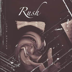 Rush (Explicit)