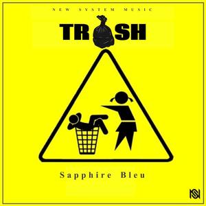 Trash (Explicit)