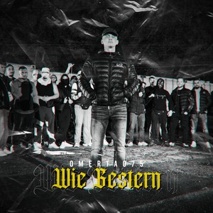 WIE GESTERN (Explicit)