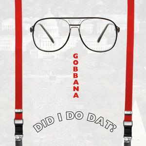 Did I Do Dat? (Explicit)