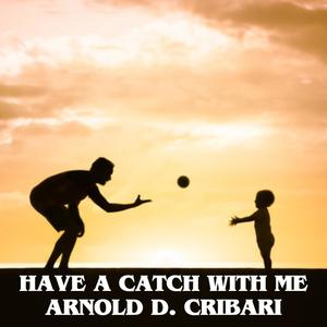 Have A Catch With Me (feat. Kinny Landrum)