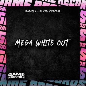Badola - Mega White Out (Explicit)