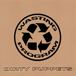 Dirty Puppets (Explicit)