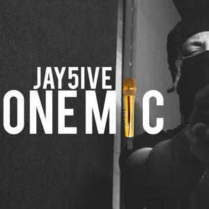 One Mic Freestyle (feat. Jay5ive) (Explicit)