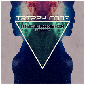 TRIPPY CODE Best of Melodic Techno