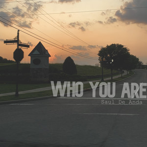 Who You Are