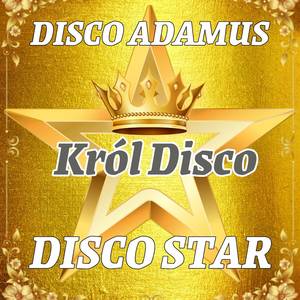 Disco Star (Król disco)