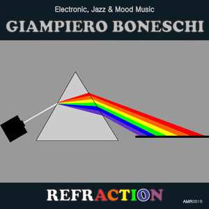 Refraction (Electronic, Jazz & Mood Music, Direct from the Boneschi Archives)