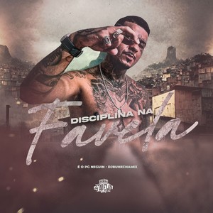Disciplina na Favela (Explicit)