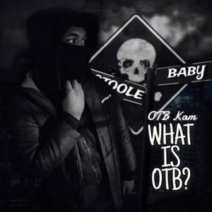 What Is OTB? (Explicit)