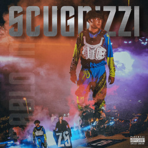 Scugnizzi (Explicit)