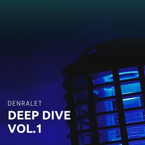 Deep Dive, Vol. 1