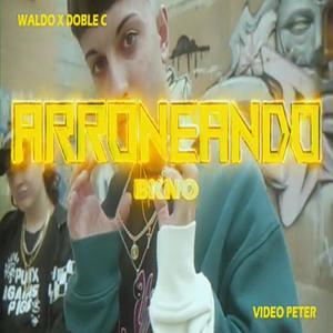 Arroneando(feat. Waldo) (Explicit)