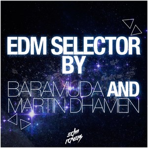 EDM Selector DJ Mix (Continuous DJ Mix)