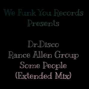 Rance Allen Group - Some People (Extended Mix)